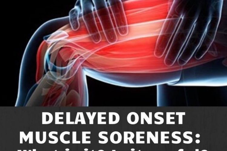 DOMS (Delayed Onset Muscle Soreness)